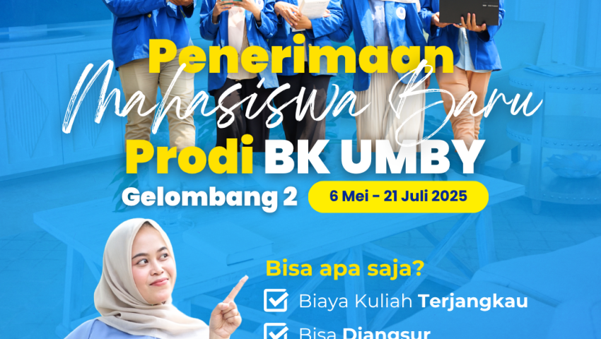 Penerimaan Mahasiswa Baru Prodi Bimbingan dan Konseling UMBY Gelombang 2 Resmi Dibuka!